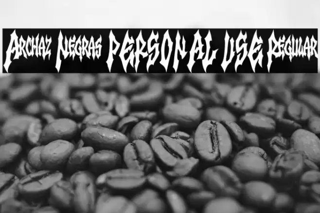 Archaz Negras PERSONAL USE Regular Font examples