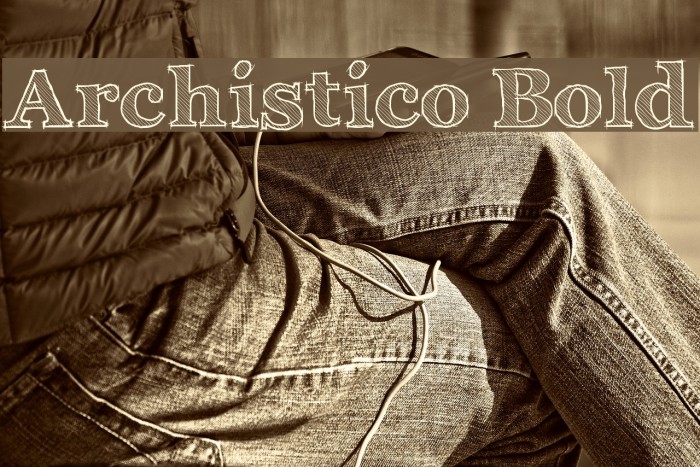 Archistico Bold Schriftart examples