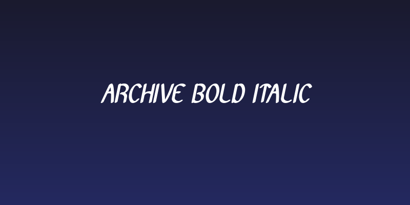 Archive Bold Italic Social Header