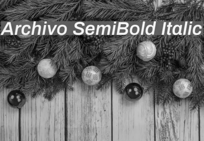 Archivo SemiBold Italic Font examples