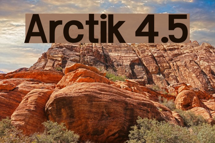 Arctik 4.5 Fuentes examples