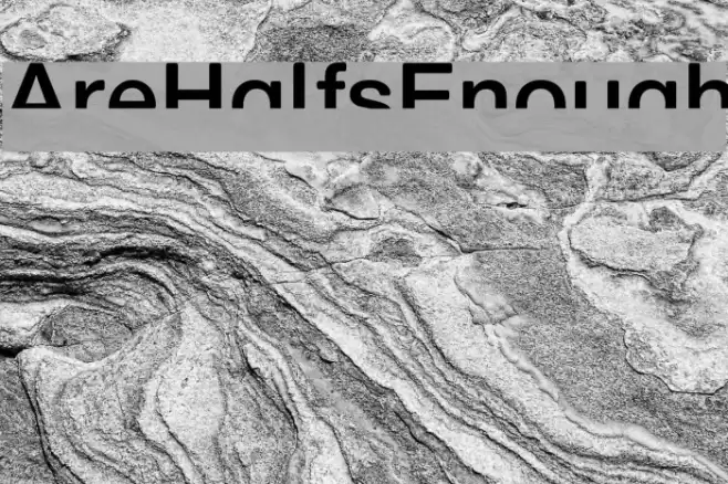 AreHalfsEnough Font examples
