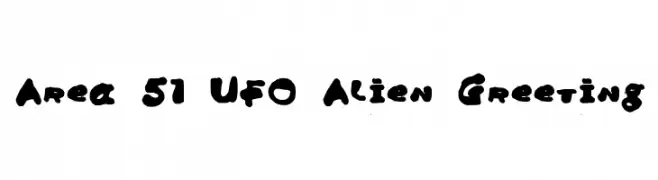 Area 51 UFO Alien Greeting  font caratteri gratis
