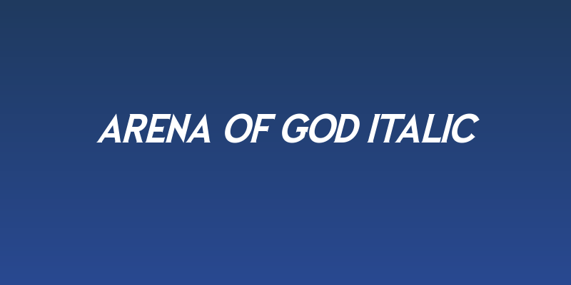 Arena Of God Italic Social Header