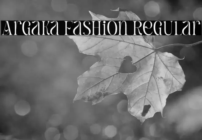 Argaka Fashion Regular Caratteri examples