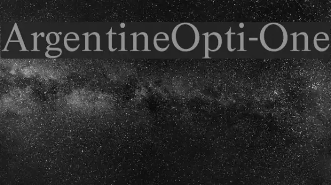 ArgentineOpti-One Шрифта examples
