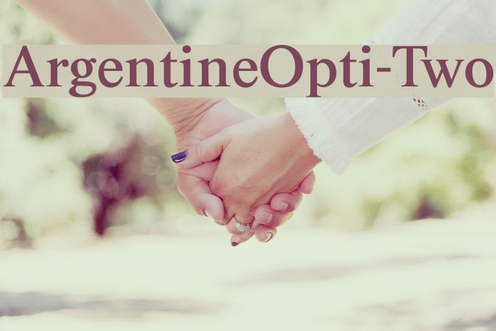 ArgentineOpti-Two Font examples