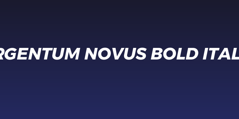 Argentum Novus Bold Italic Social Header