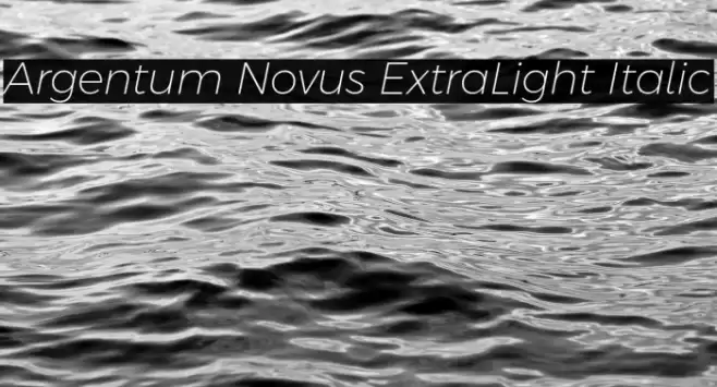 Argentum Novus ExtraLight Italic Font examples