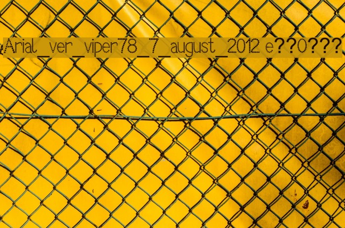 Arial_ver_viper78_7_august_2012 e??O??? Font examples