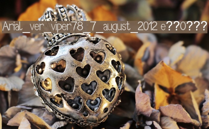 Arial_ver_viper78_7_august_2012 e??O??? Font examples
