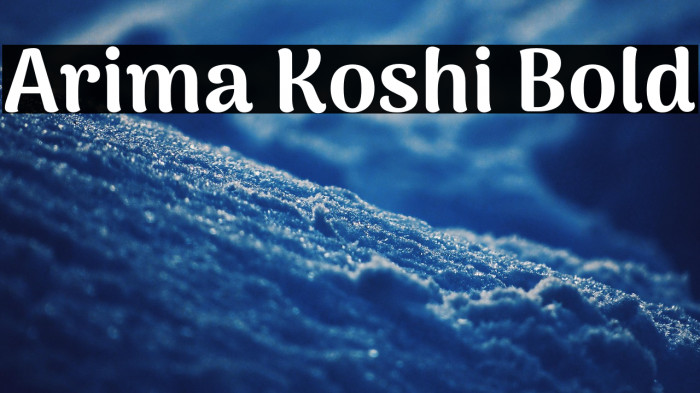 Arima Koshi Bold Example 1