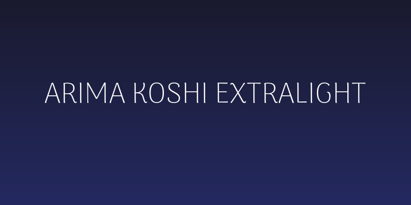 Arima Koshi ExtraLight Social Header