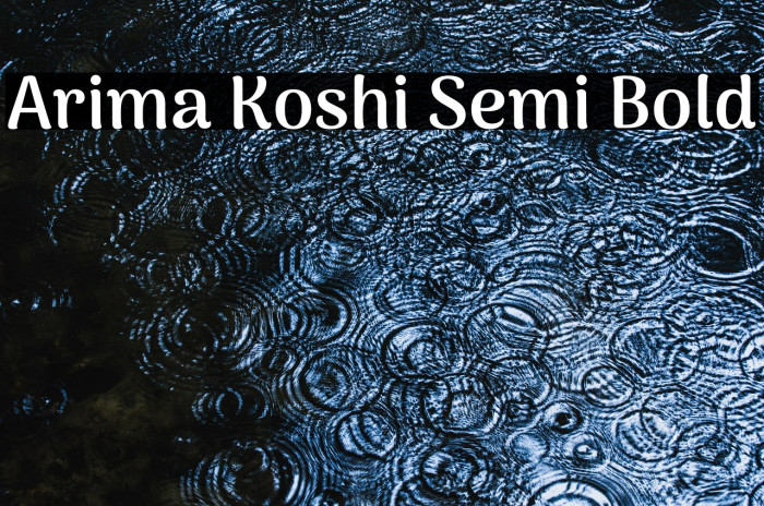 Arima Koshi Semi Bold Example 2