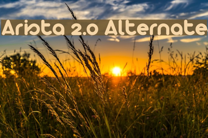 Arista 2.0 Alternate Font examples