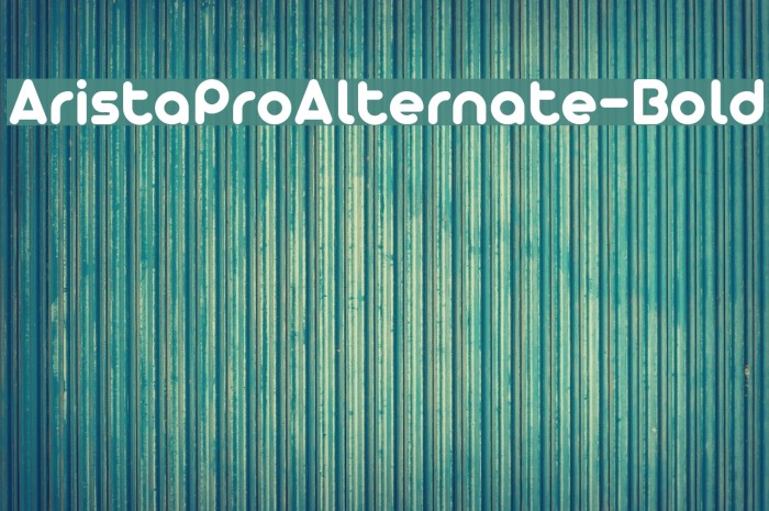 AristaProAlternate-Bold Font examples