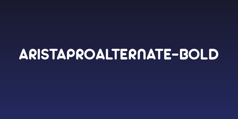 AristaProAlternate-Bold Social Header