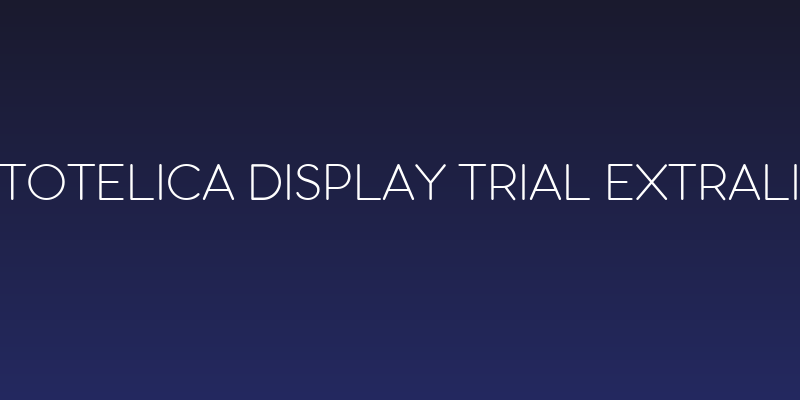 Aristotelica Display Trial ExtraLight Social Header