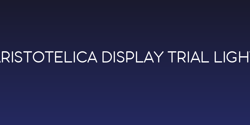 Aristotelica Display Trial Light Social Header
