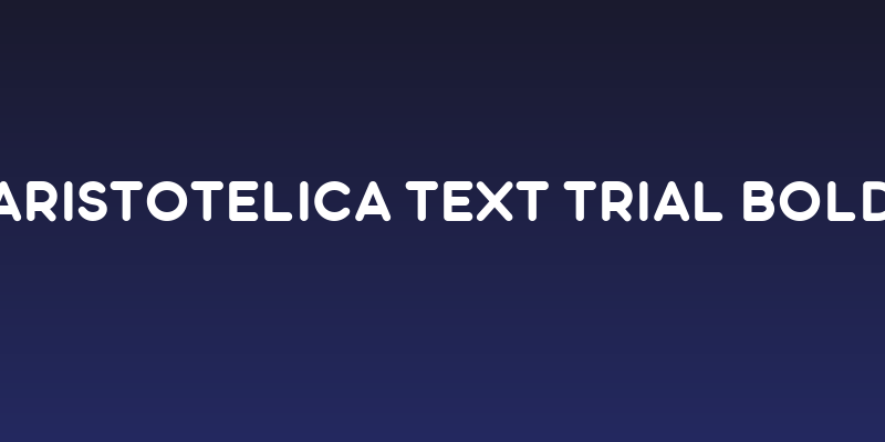 Aristotelica Text Trial Bold Social Header