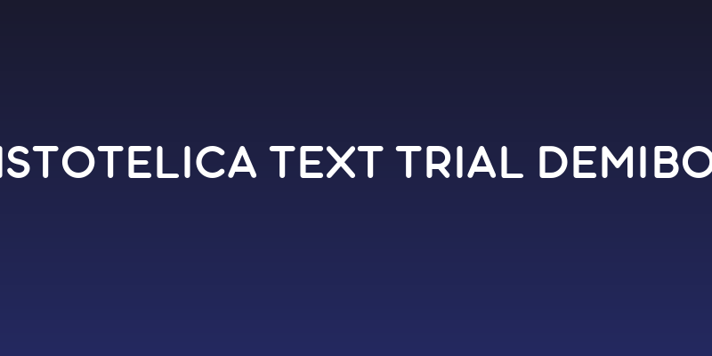 Aristotelica Text Trial DemiBold Social Header