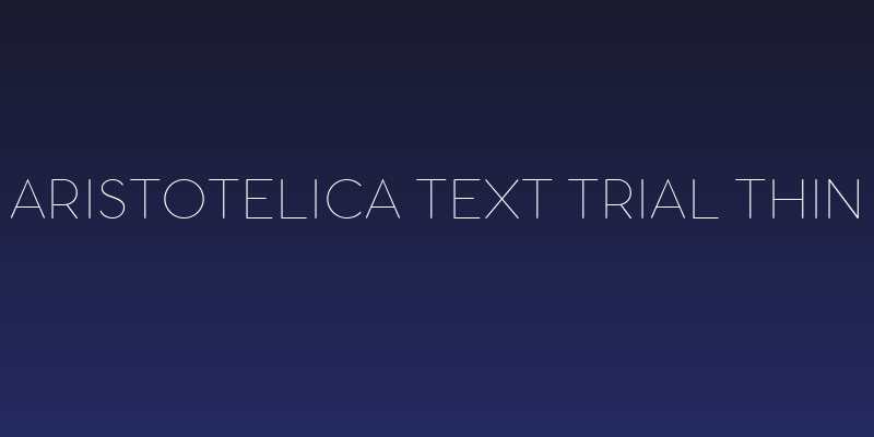 Aristotelica Text Trial Thin Social Header