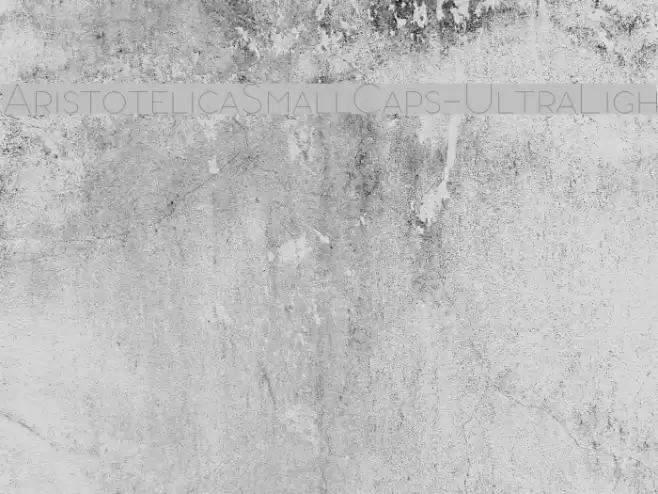AristotelicaSmallCaps-UltraLigh Font examples