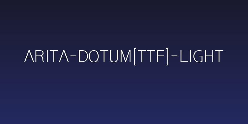 Arita-dotum[TTF]-Light Social Header