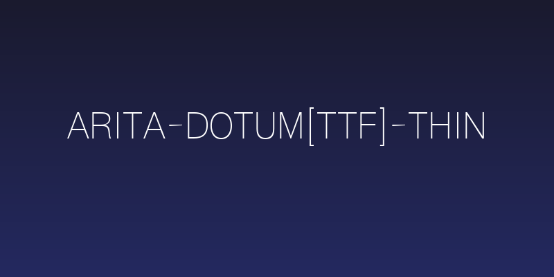 Arita-dotum[TTF]-Thin Social Header