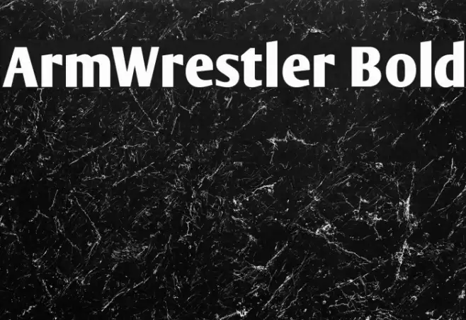 ArmWrestler Bold Font examples
