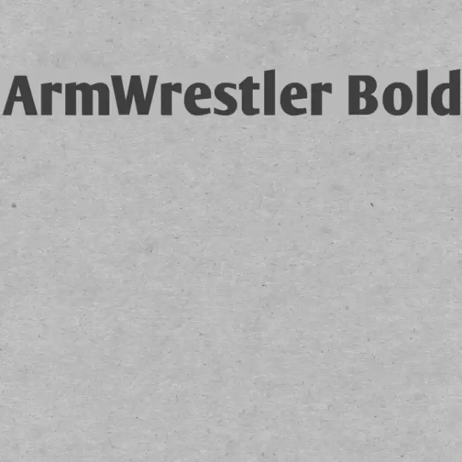 ArmWrestler Bold Font examples