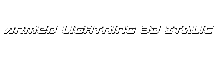 Armed Lightning 3D Italic  Скачать бесплатные шрифты