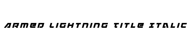 Armed Lightning Title Italic  नि: शुल्क फ़ॉन्ट्स डाउनलोड