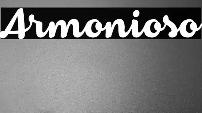 Armonioso Schriftart examples