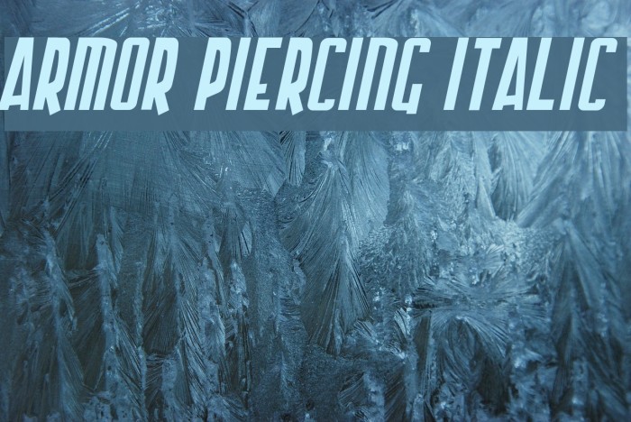 Armor Piercing Italic Font examples