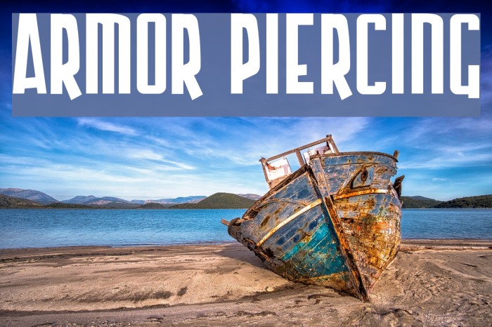 Armor Piercing Font examples