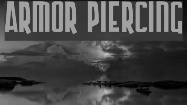 Armor Piercing Font examples