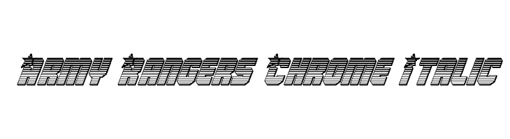 Army Rangers Chrome Italic Font