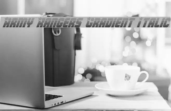 Army Rangers Gradient Italic Font examples