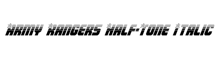 Army Rangers Half-Tone Italic  フリーフォントのダウンロード