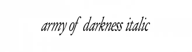Army of Darkness Italic  Descarca Fonturi Gratis