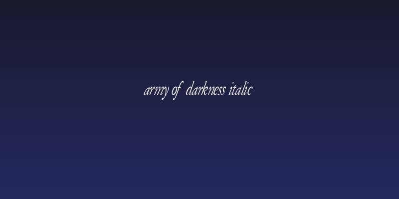 Army of Darkness Italic Social Header
