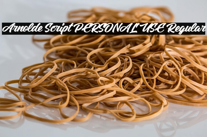 Arnolde Script PERSONAL USE Regular Example 3