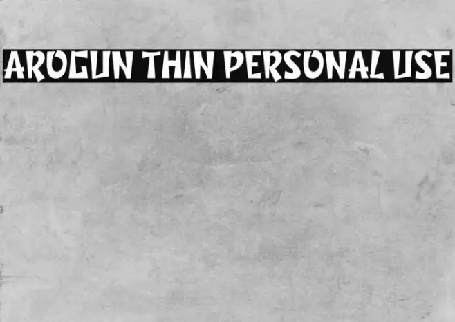 Arogun Thin Personal Use Example 2