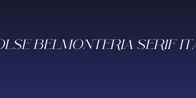 Arolse Belmonteria Serif Italic Social Header