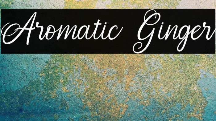 Aromatic Ginger Example 3