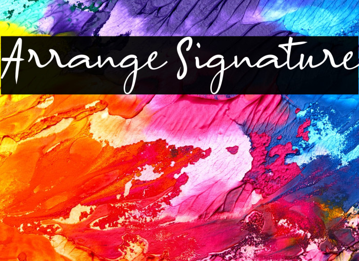 Arrange Signature Example 3