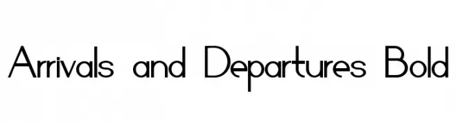 Arrivals and Departures Bold  les polices de caractères gratuit tlcharger