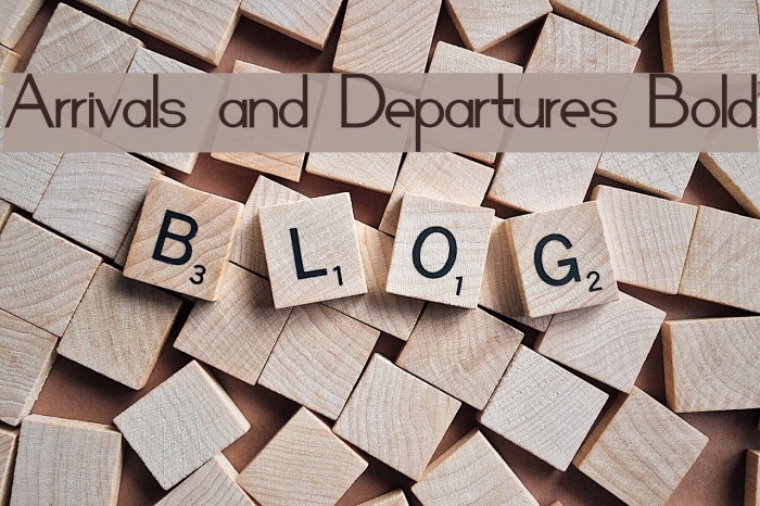 Arrivals and Departures Bold Example 2