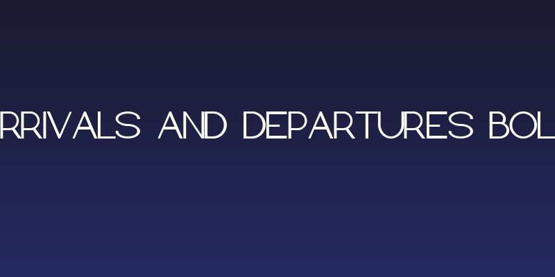 Arrivals and Departures Bold Social Header